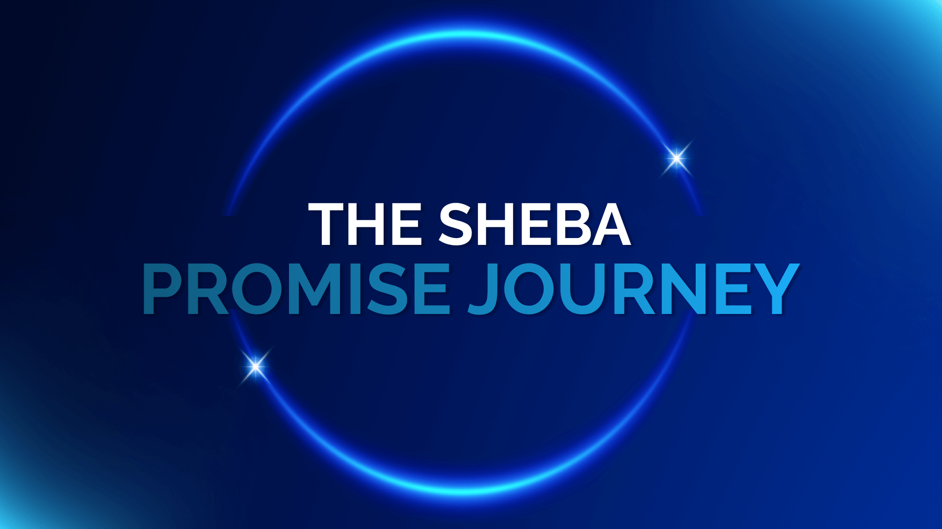 The Sheba Promise Journey